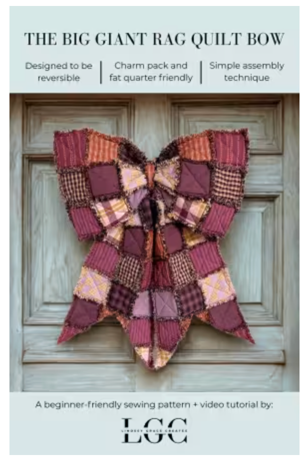 The Big Giant Rag Quilt Bow Pattern