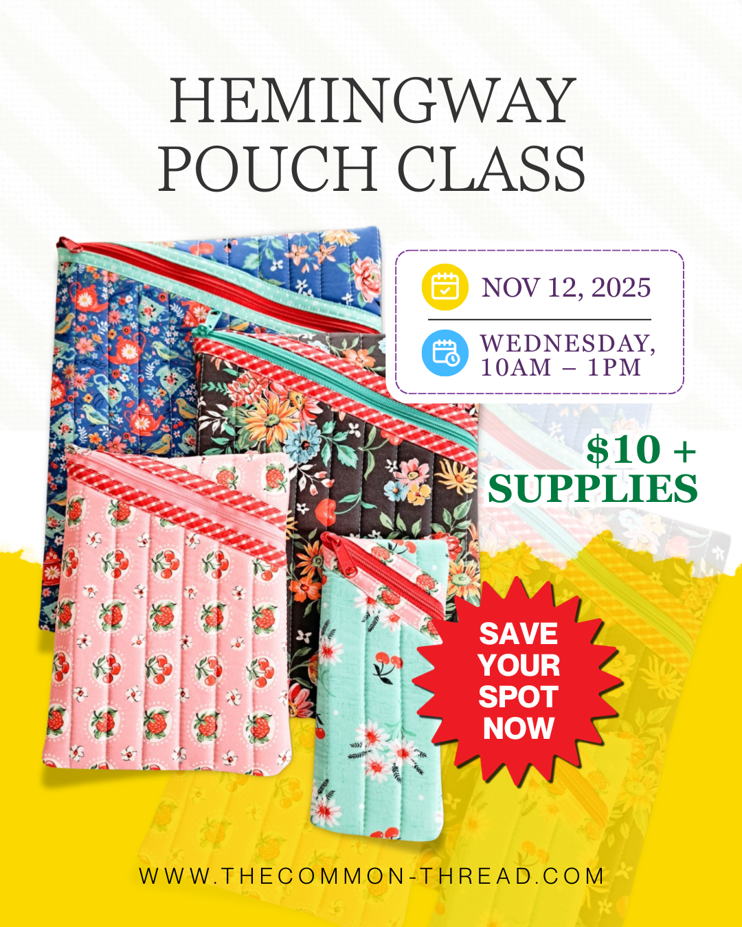 Hemingway Pouch Class, Wednesday, November 12th 10am-1pm $10